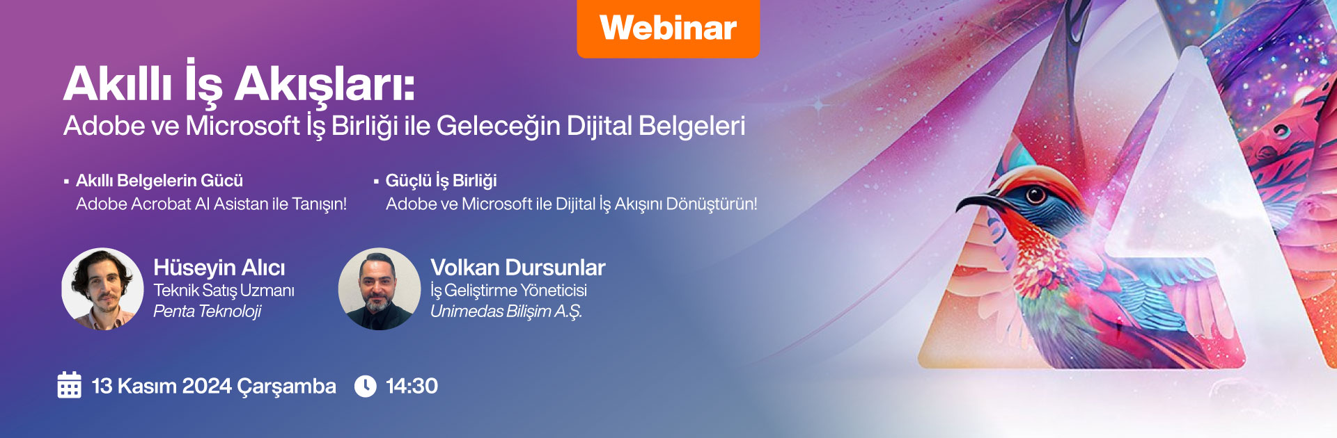 Akıllı İş Akışları: Adobe ve Microsoft İş Birliği ile Geleceğin Dijital Belgeleri Webinarına Davetlisiniz!