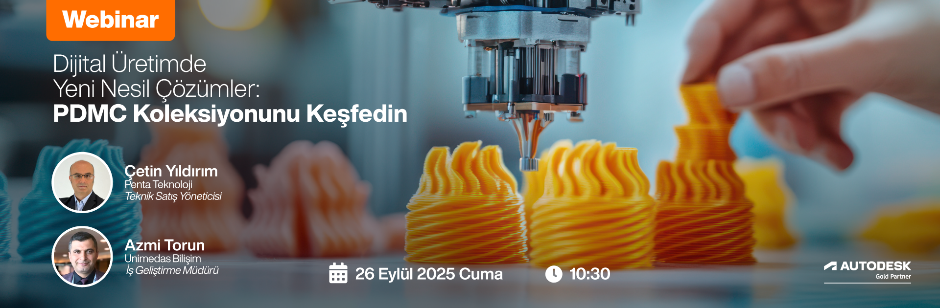 Dijital Üretimde Yeni Nesil Çözümler: PDMC Koleksiyonunu Keşfedin Webinarına Davetlisiniz!